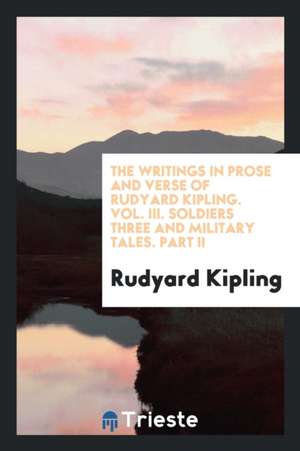 The Writings in Prose and Verse of Rudyard Kipling .. de Rudyard Kipling