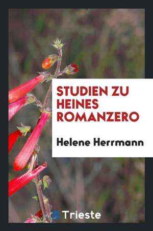 Studien Zu Heines Romanzero de Paul Haupt