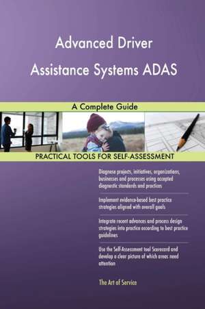 Advanced Driver Assistance Systems ADAS de Gerardus Blokdyk