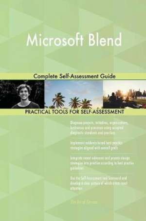 Microsoft Blend Complete Self-Assessment Guide de Gerardus Blokdyk