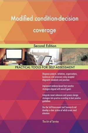 Modified condition-decision coverage Second Edition de Gerardus Blokdyk