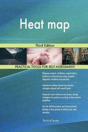 Heat map Third Edition de Gerardus Blokdyk