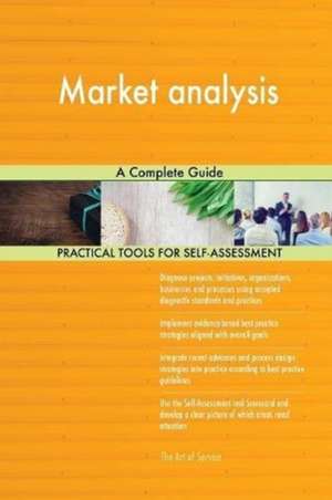Market analysis A Complete Guide de Gerardus Blokdyk