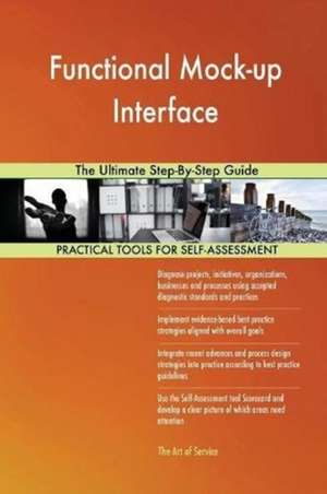 Functional Mock-up Interface The Ultimate Step-By-Step Guide de Gerardus Blokdyk