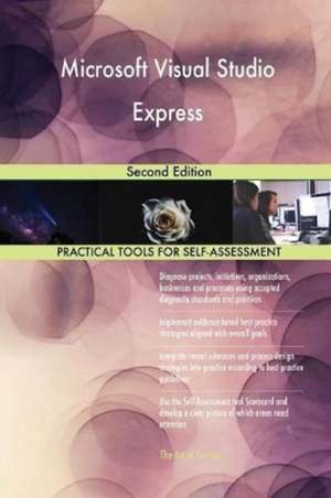 Microsoft Visual Studio Express Second Edition de Gerardus Blokdyk