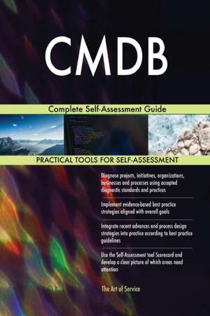 CMDB Complete Self-Assessment Guide de Gerardus Blokdyk