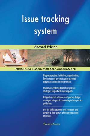 Issue tracking system Second Edition de Gerardus Blokdyk