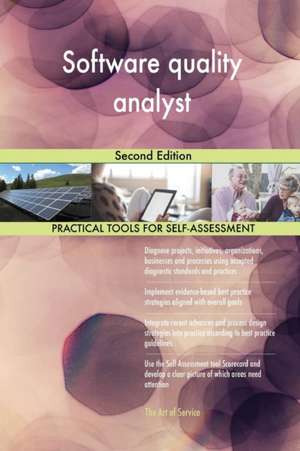 Software quality analyst Second Edition de Gerardus Blokdyk