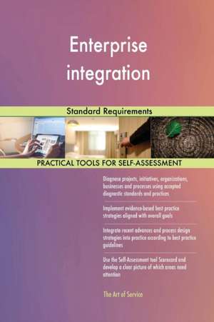 Enterprise integration Standard Requirements de Gerardus Blokdyk