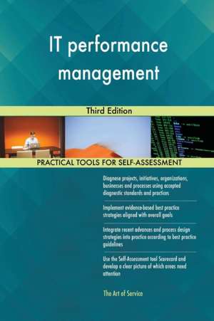 IT performance management Third Edition de Gerardus Blokdyk