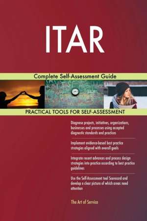 ITAR Complete Self-Assessment Guide de Gerardus Blokdyk