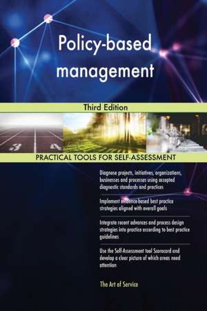 Policy-based management Third Edition de Gerardus Blokdyk