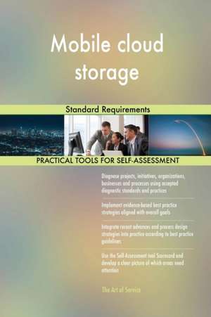 Mobile cloud storage Standard Requirements de Gerardus Blokdyk