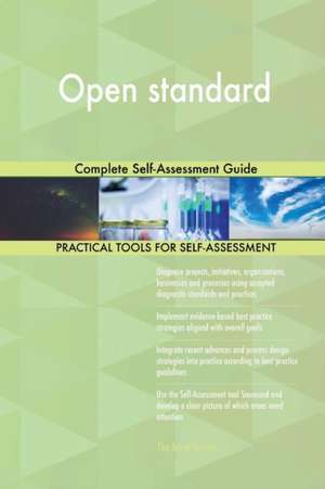 Open standard Complete Self-Assessment Guide de Gerardus Blokdyk