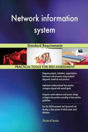 Network information system Standard Requirements de Gerardus Blokdyk