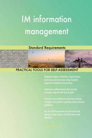 IM information management Standard Requirements de Gerardus Blokdyk