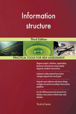 Information structure Third Edition de Gerardus Blokdyk