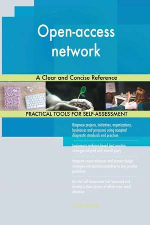 Open-access network A Clear and Concise Reference de Gerardus Blokdyk