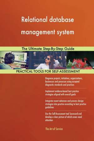 Relational database management system The Ultimate Step-By-Step Guide de Gerardus Blokdyk