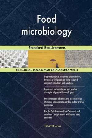 Food microbiology Standard Requirements de Gerardus Blokdyk