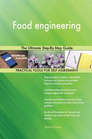 Food engineering The Ultimate Step-By-Step Guide de Gerardus Blokdyk