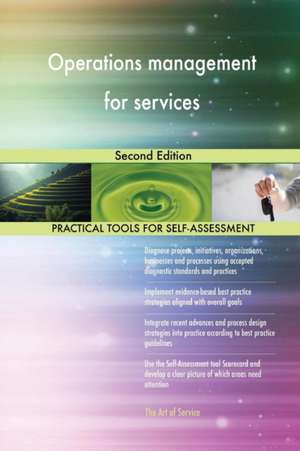 Operations management for services Second Edition de Gerardus Blokdyk