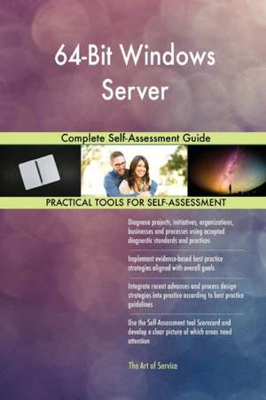 64-Bit Windows Server Complete Self-Assessment Guide de Gerardus Blokdyk