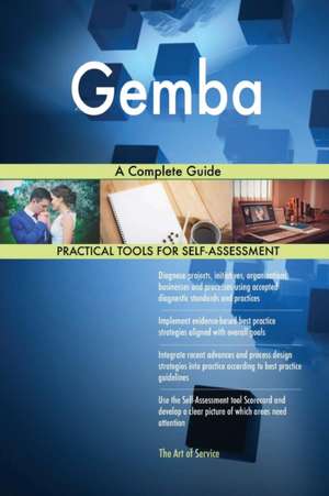 Gemba A Complete Guide de Gerardus Blokdyk