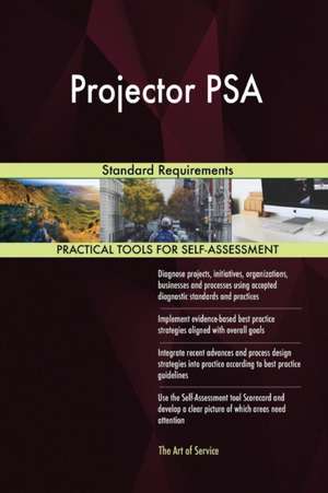 Projector PSA Standard Requirements de Gerardus Blokdyk