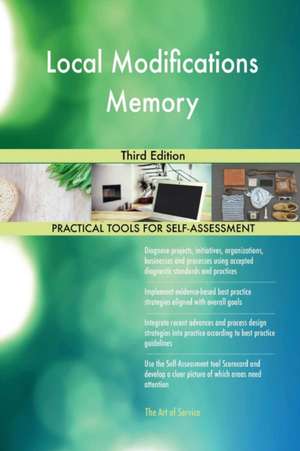 Local Modifications Memory Third Edition de Gerardus Blokdyk