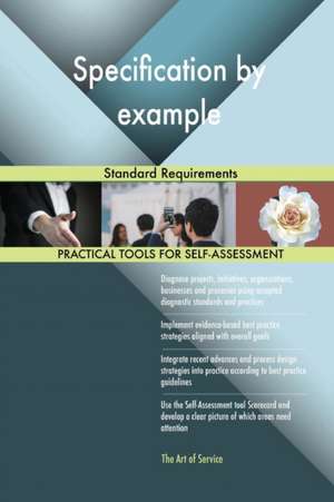 Specification by example Standard Requirements de Gerardus Blokdyk