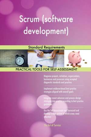 Scrum (software development) Standard Requirements de Gerardus Blokdyk