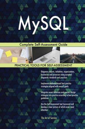 MySQL Complete Self-Assessment Guide de Gerardus Blokdyk