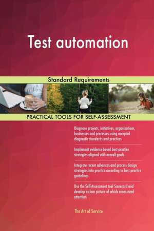 Test automation Standard Requirements de Gerardus Blokdyk