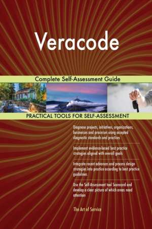 Veracode Complete Self-Assessment Guide de Gerardus Blokdyk