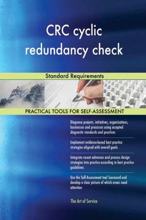 CRC cyclic redundancy check Standard Requirements de Gerardus Blokdyk