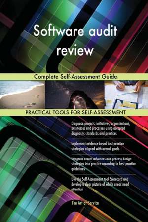Software audit review Complete Self-Assessment Guide de Gerardus Blokdyk