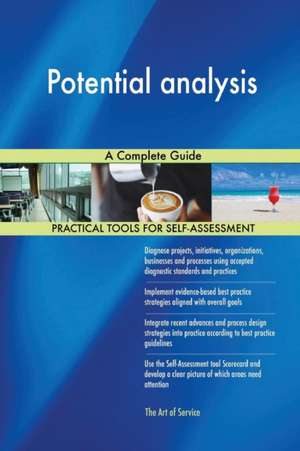 Potential analysis A Complete Guide de Gerardus Blokdyk