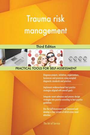 Trauma risk management Third Edition de Gerardus Blokdyk