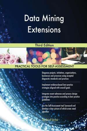 Data Mining Extensions Third Edition de Gerardus Blokdyk