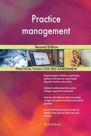 Practice management Second Edition de Gerardus Blokdyk