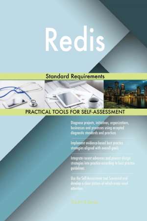 Redis Standard Requirements de Gerardus Blokdyk