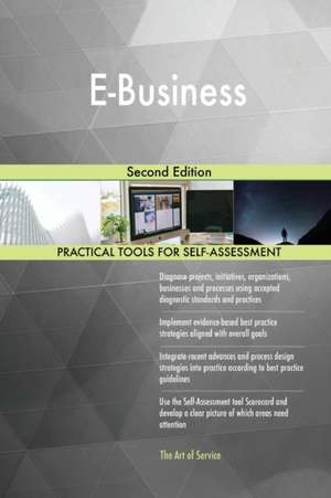 E-Business Second Edition de Gerardus Blokdyk