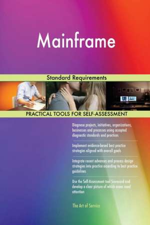 Mainframe Standard Requirements de Gerardus Blokdyk