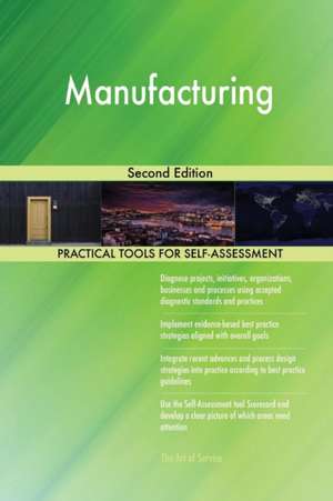 Manufacturing Second Edition de Gerardus Blokdyk