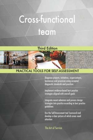 Cross-functional team Third Edition de Gerardus Blokdyk