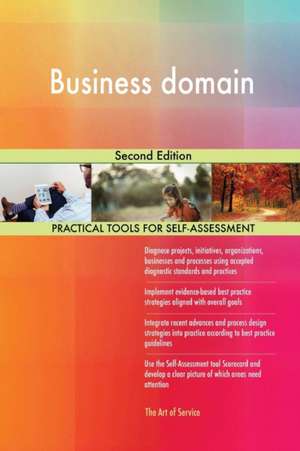 Business domain Second Edition de Gerardus Blokdyk