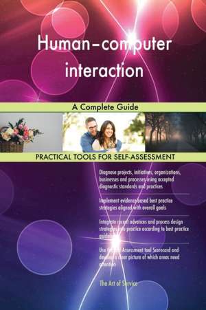 Human-computer interaction A Complete Guide de Gerardus Blokdyk