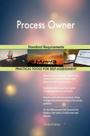 Process Owner Standard Requirements de Gerardus Blokdyk