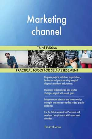 Marketing channel Third Edition de Gerardus Blokdyk